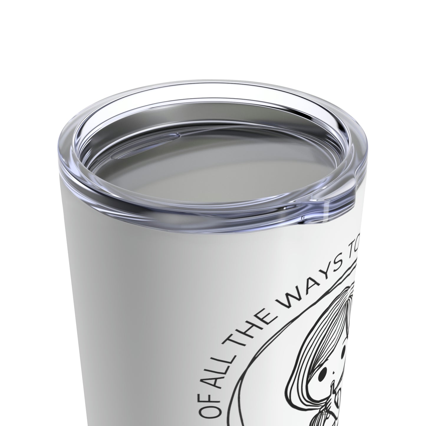 Off All The Ways To Say Fuck Off - Silence Is My Favorite | Vulgar | Profanity | Sarcastic | Shhh | Gift |Tumbler 20oz