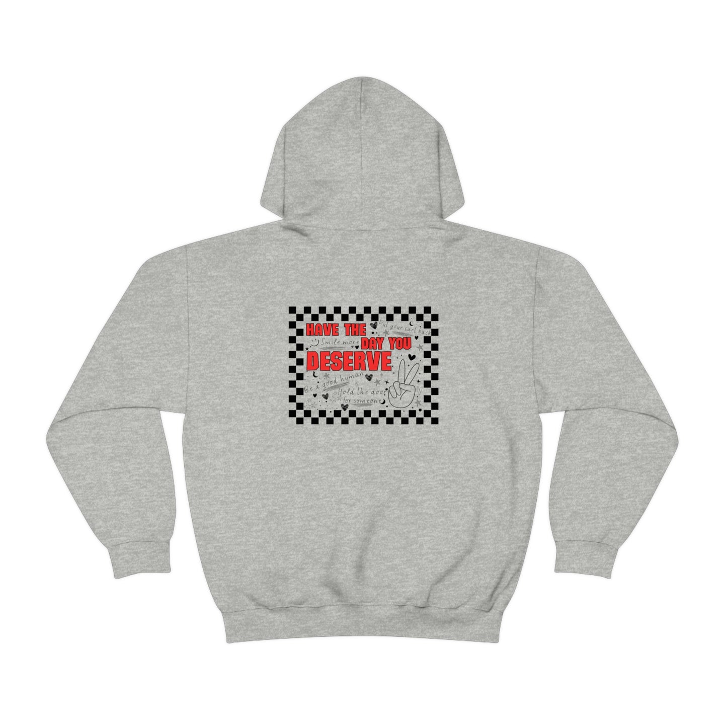 Have The Day You Deserve | Smile More | Put Your Cart Back | Be A Good Human | Hold The Door | Checkered Hoodie | Gift Men Woman Female Male